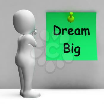 Dream Big Note Meaning Ambition Future Hope