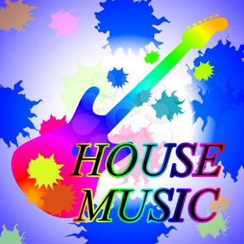 House Music Representing Sound Track And Musical