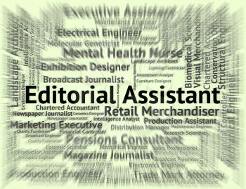Editorial Assistant Indicating Employee Job And Word