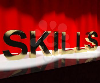 Skills Word On Stage Shows Abilities Competence And Training