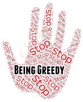 Stop Being Greedy Representing Warning Sign And Restriction
