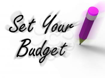 Set Your Budget with Pencil Displaying Writing Financial Goals