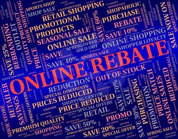 Online Rebate Representing World Wide Web And Partial Refund