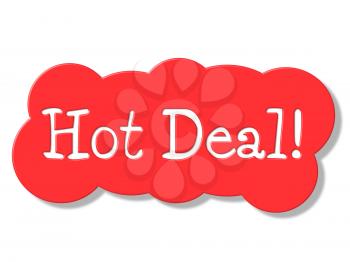 Hot Deal Indicating Best Price And Cheap