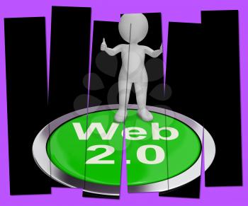 Web 2.0 Pressed Meaning Internet Version Or Platform