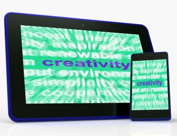 Creativity Tablet  Showing Originality, Innovation And Imagination