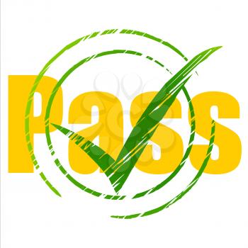 Tick Pass Meaning Passing Approve And Approval
