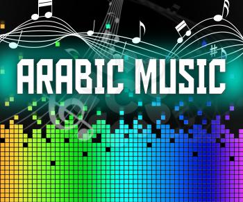 Arabic Music Indicating Sound Track And Musical