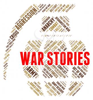 War Stories Showing Military Action And Chronicle