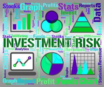 Investment Risk Representing Failure Insecure And Investor