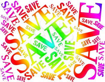 Save Word Meaning Savings Reduction And Money
