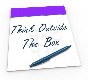Think Outside The Box Notepad Meaning Unique Thoughts