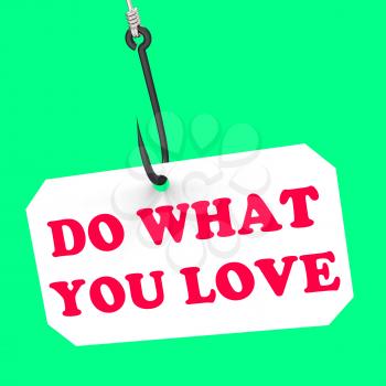 Do What You Love On Hook Showing Inspiration Passion And Motivation
