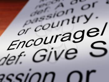 Encourage Definition Closeup Shows Motivation Inspiration And Reassurance