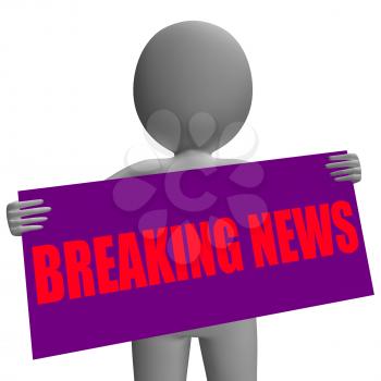Breaking News Sign Character Meaning News Update And Newsflash