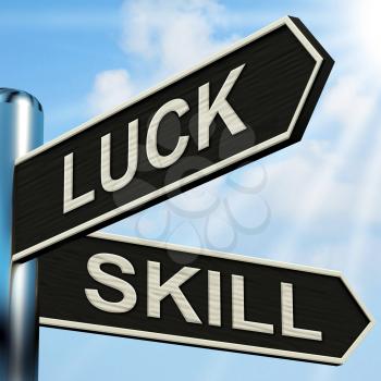 Luck Skill Signpost Showing Expert Or Fortunate