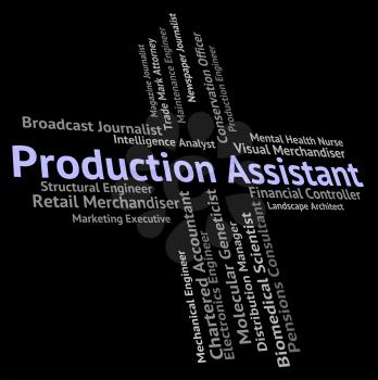 Production Assistant Showing Creation Recruitment And Job