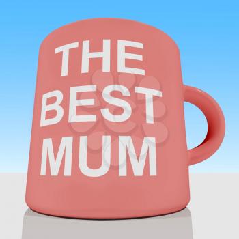 The Best Mum Mug With Sky Background Showing Loving Mother