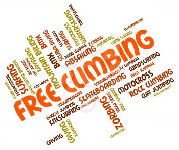 Free Climbing Words Representing Mountains Rocks And Text 