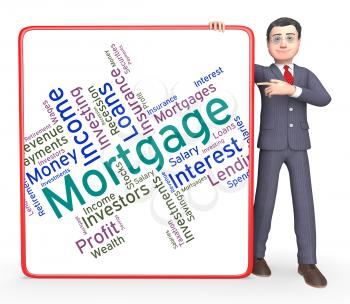 Mortgage Word Representing Borrow Money And Debt