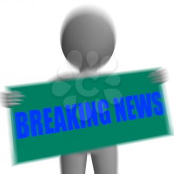 Breaking News Sign Character Displaying News Update And Newsflash