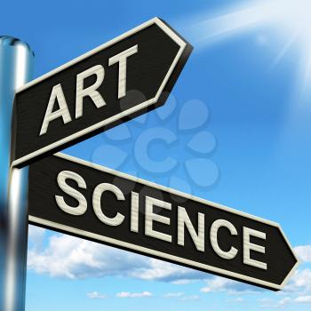 Art Science Signpost Meaning Creative Or Scientific