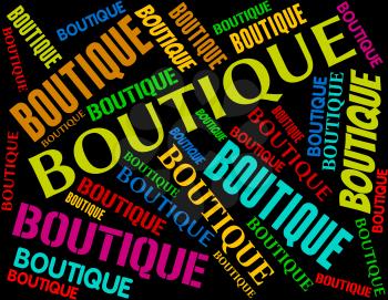 Boutique Word Indicating Retail Sales And Text