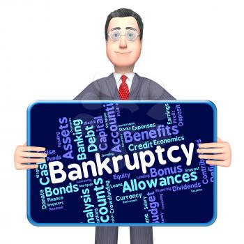 Bankruptcy Word Meaning Bad Debt And Wordcloud 