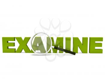 Examine Word Showing Examination Examining And Checking