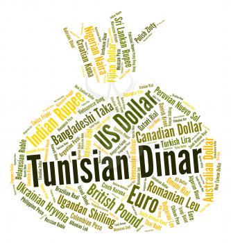 Tunisian Dinar Representing Currency Exchange And Dinars 