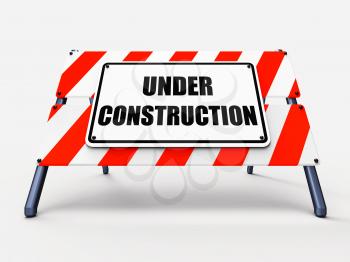 Under Construction Sign Showing Partially Insufficient Construct