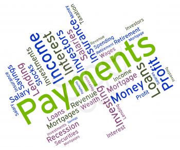 Payments Word Showing Paying Instalment And Remittances 
