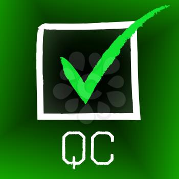 Qc Tick Representing Quality Control And Certify