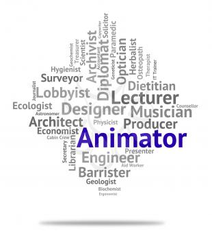 Animator Job Representing Jobs Work And Career