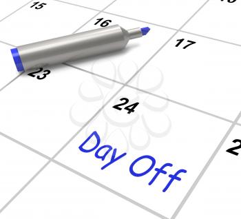 Day Off Calendar Meaning Work Leave And Holiday
