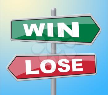 Win Lose Meaning Fails Placard And Victorious