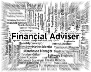 Financial Adviser Meaning Words Advisors And Business