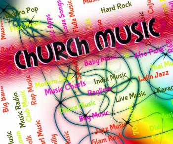 Church Music Representing Place Of Worship And House Of God