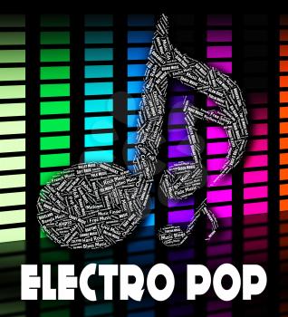 Electro Pop Meaning Electronic Sounds And Songs