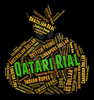 Qatari Rial Indicating Worldwide Trading And Currencies
