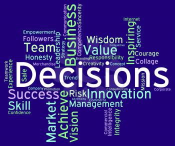 Decision Words Indicating Decisions Choose And Choosing 