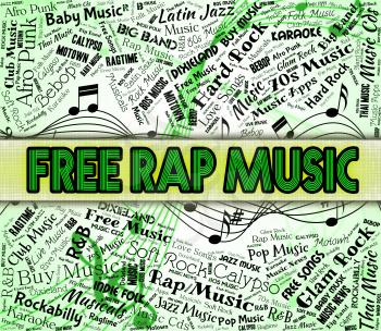 Free Rap Music Showing No Charge And Harmony