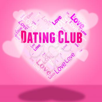 Dating Club Indicating Date Sweethearts And Loved