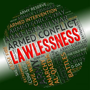 Lawlessness Word Meaning Anarchy Rebellious And Mutinous