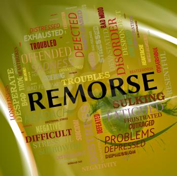 Remorse Word Representing Deep Regret And Repent