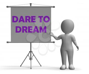 Dare To Dream Board Meaning Optimism And Inspiration