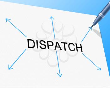 Dispatch Distribution Showing Supply Chain And Shipping