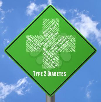 Illness Diabetes Representing Poor Health And Placard