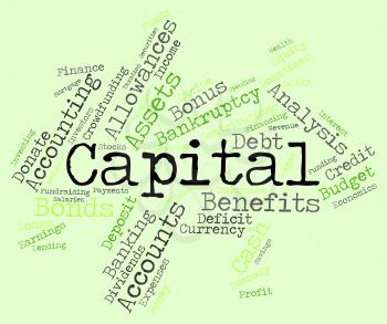 Capital Word Meaning Funds Riches And Rich 