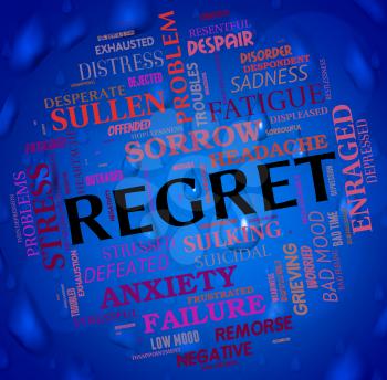 Regret Word Meaning Sorry Remorse And Apologetic